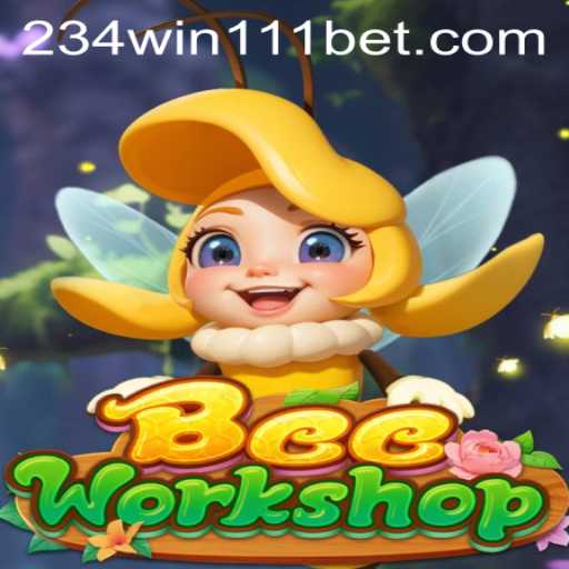 Unveiling BeeWorkshop: A Unique Gaming Experience with Keyword '234Win111'