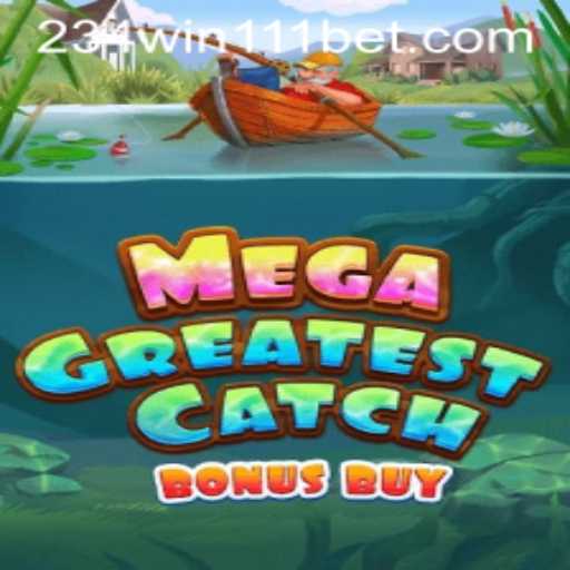 MegaGreatestCatchBonusBuy: A Deep Dive into the Game
