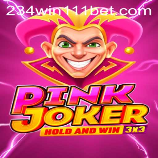Unveiling the Thrills of Pinkjoker: A Game of Strategy and Luck with 234Win111