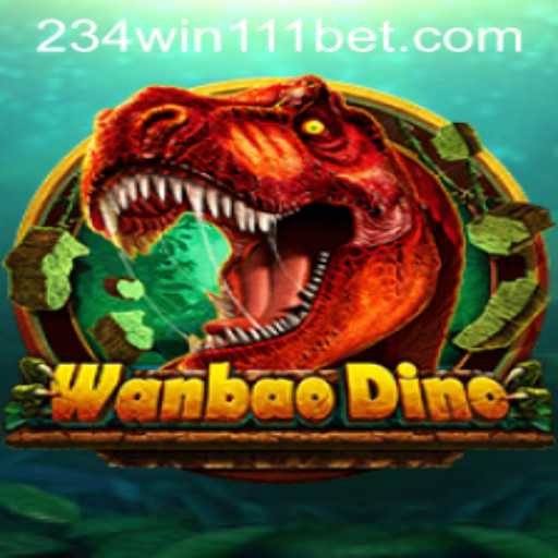 Exploring WanBaoDino: A Thrilling Adventure in the World of 234Win111